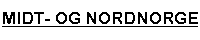 Norge - Midt og Nord-Norge